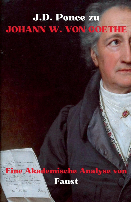 J.D. Ponce zu Johann W. von Goethe