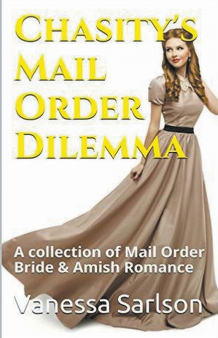 Chasity’s Mail Order Dilemma