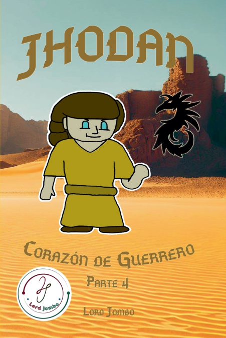 Jhodan, Corazón de Guerrero