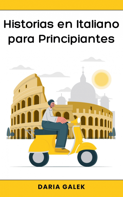 Historias en Italiano para Principiantes