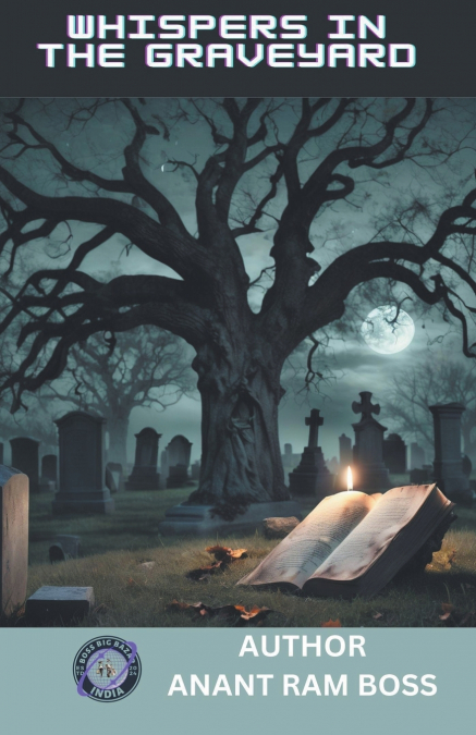 Whispers in the Graveyard