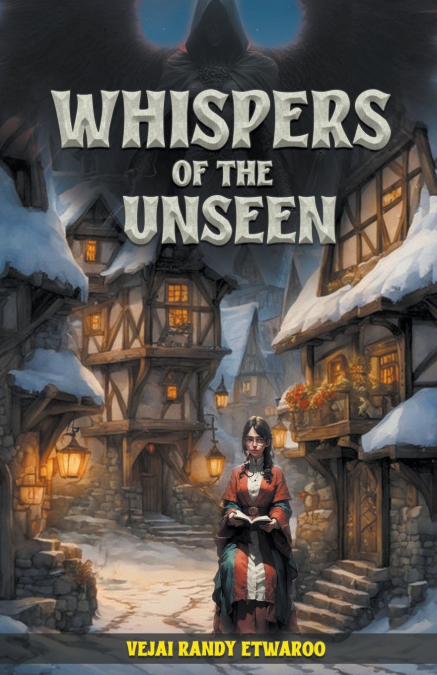 Whispers of the Unseen