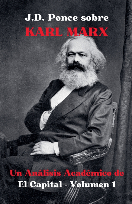 J.D. Ponce sobre Karl Marx
