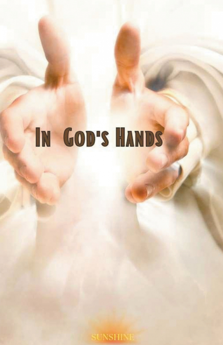 In God’s Hands