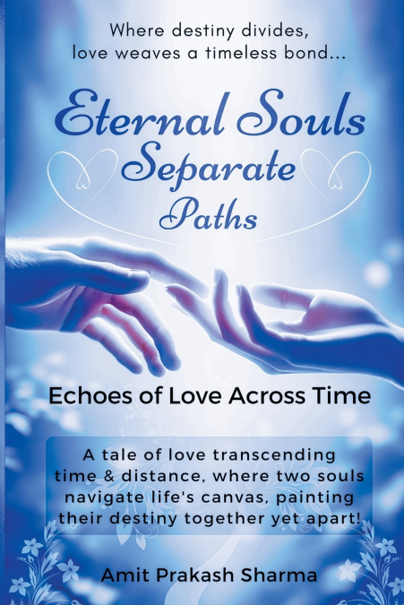 Eternal Souls, Separate Paths