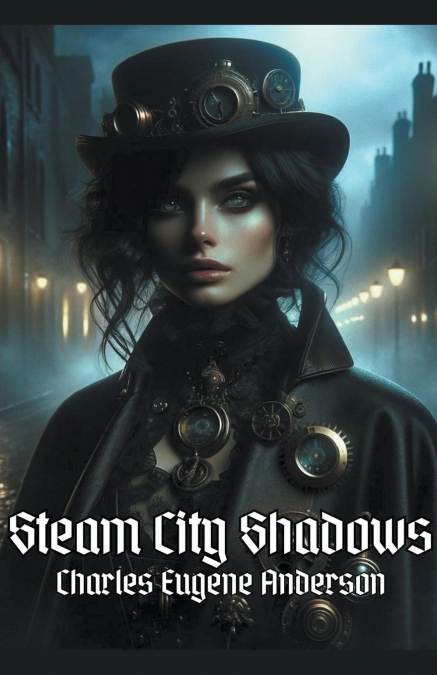 Steam City Shadows