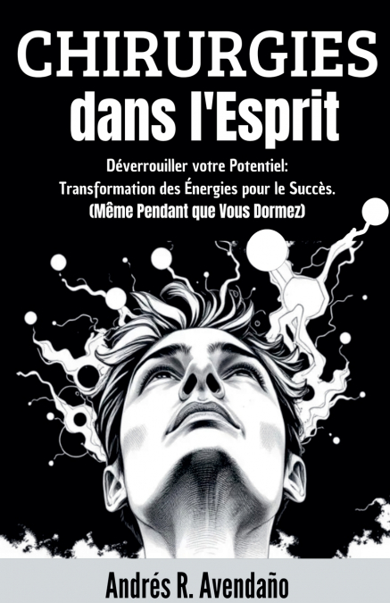 Chirurgies dans l’Esprit