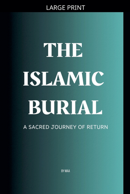 The Islamic Burial