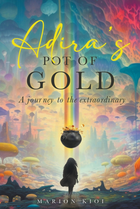 Adira’s Pot of Gold