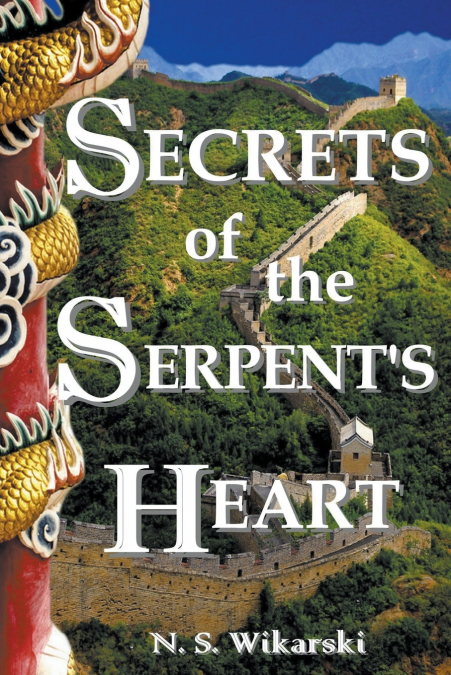Secrets of the Serpent’s Heart