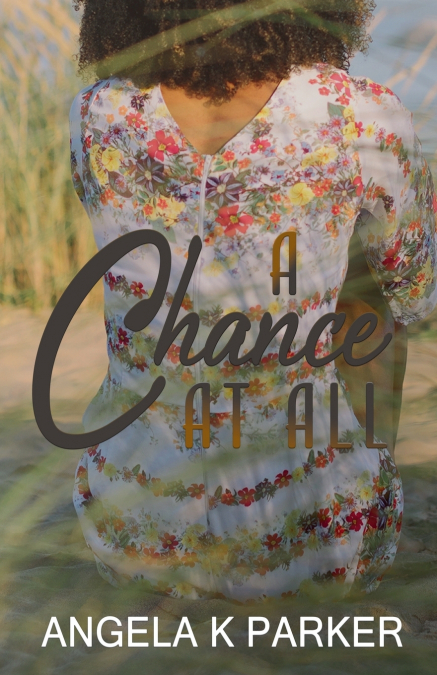 A Chance at All