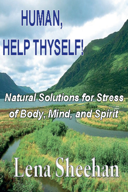 Human, Help Thyself