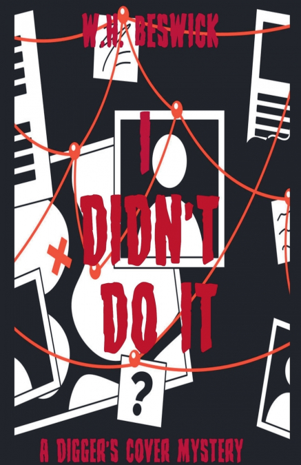 I Didn’t Do it
