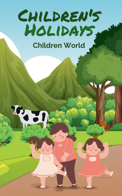 Children’s Holidays