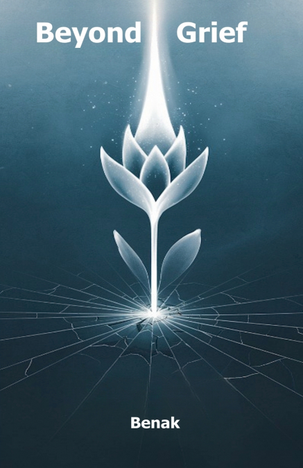 Beyond Grief