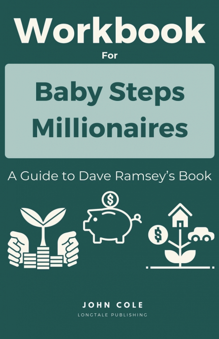 Workbook  For  Baby Steps Millionaires