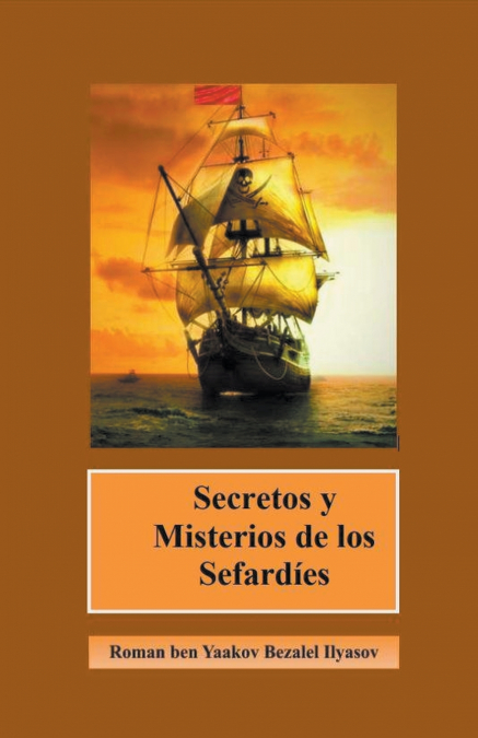 Secretos y Misterios de los Sefardíes