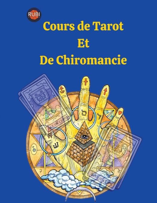 Cours de Tarot et de Chiromancie