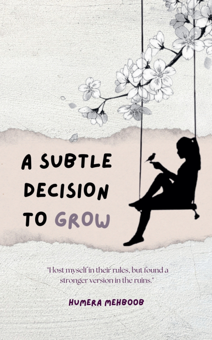 A Subtle Decision To Grow