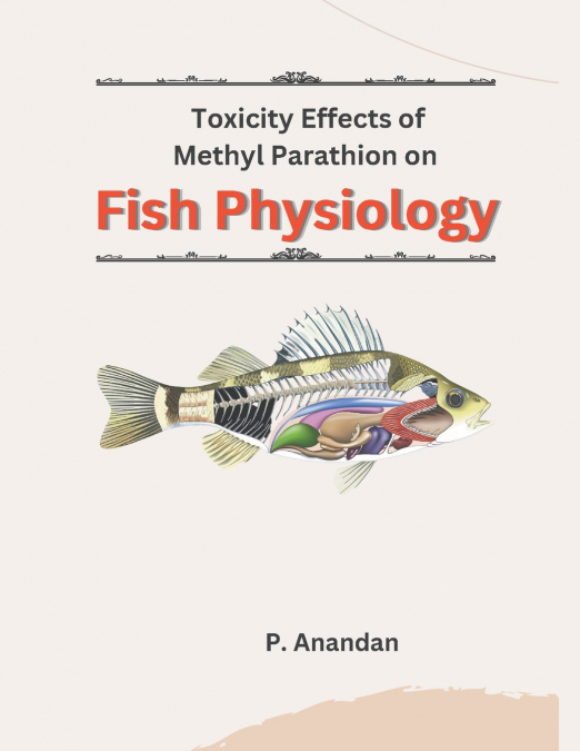 Toxicity Effects of Methyl Parathion on Fish Physiology