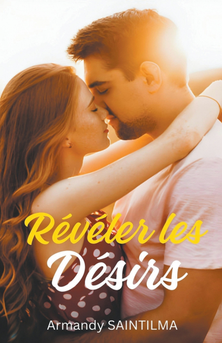 Révéler les Désirs