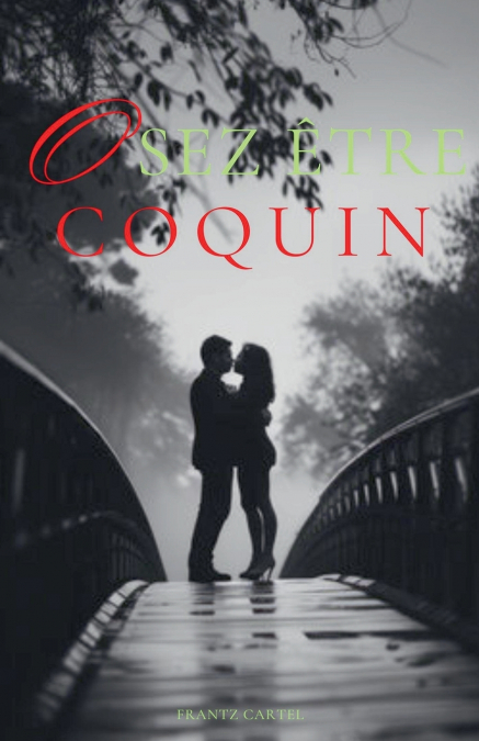 Osez être coquin