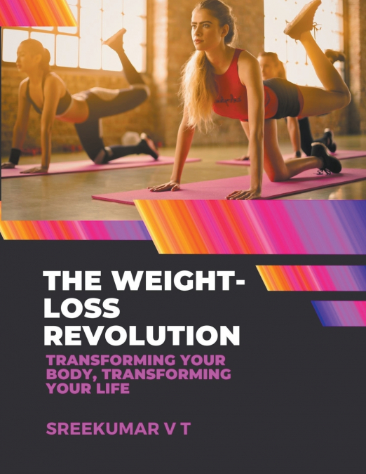 The Weight-Loss Revolution