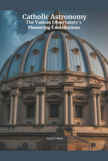 Catholic Astronomy