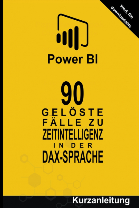90 Gelöste Fälle zu Zeitintelligenz in der DAX-Sprache