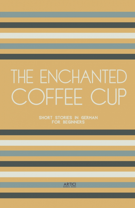 The Enchanted Coffee Cup