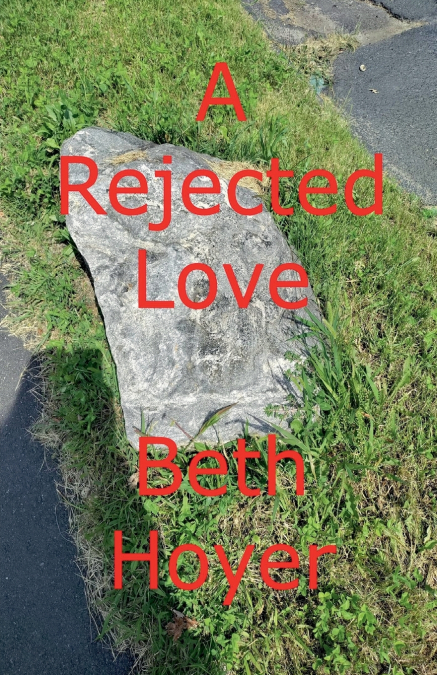 A Rejected Love