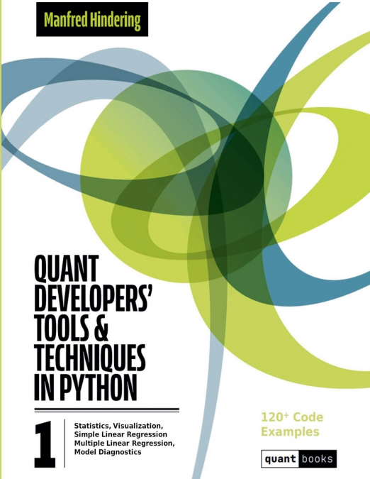 Quant Developers’ Tools and Techniques