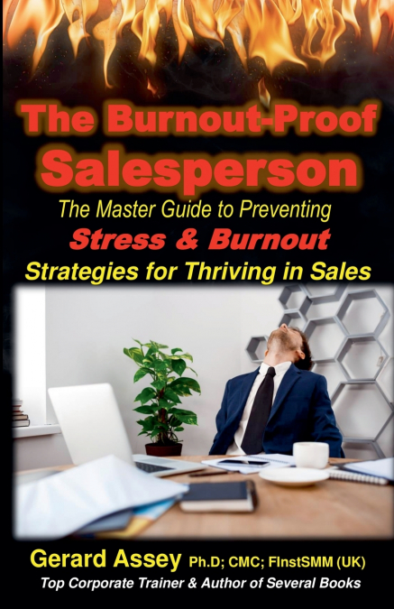 The Burnout-Proof Salesperson