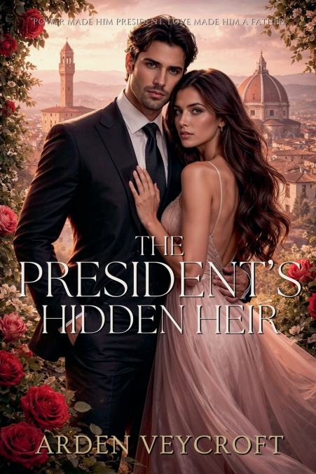 The President’s Hidden Heir
