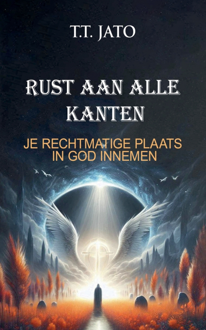 Rust Aan Alle Kanten  Je Rechtmatige Plaats In God Innemen