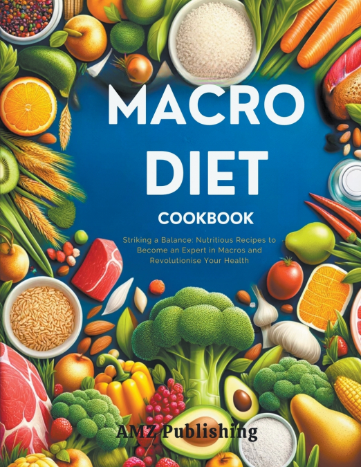 Macro Diet Cookbook