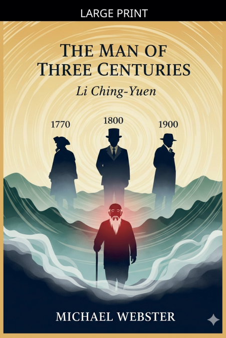 The Man of Three Centuries