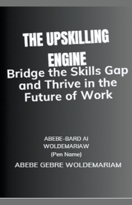 The Upskilling Engine
