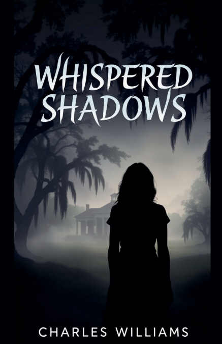 Whispered Shadows