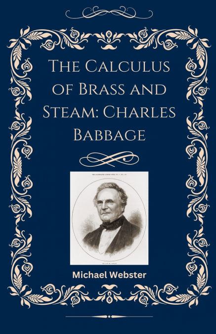 The Calculus of Brass and Steam