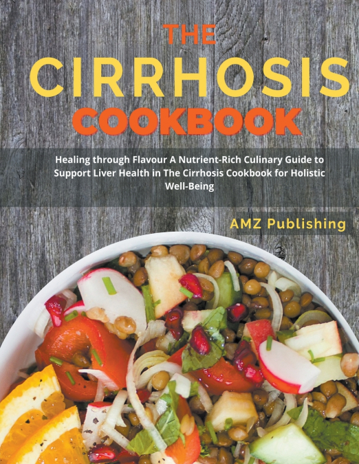 The Cirrhosis Cookbook