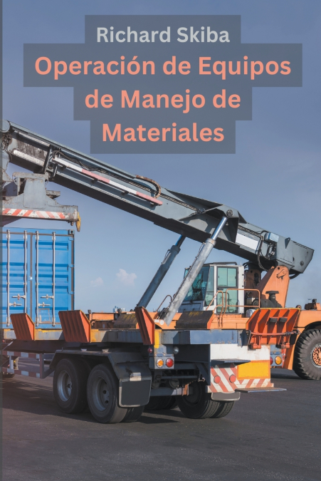 Operación de Equipos de Manejo de Materiales