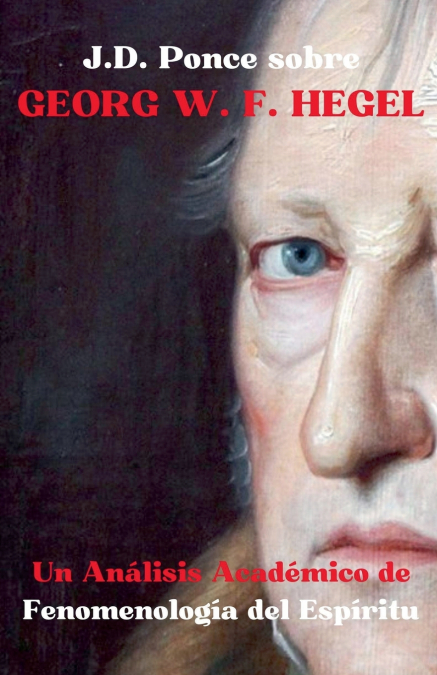 J.D. Ponce sobre Georg W. F. Hegel