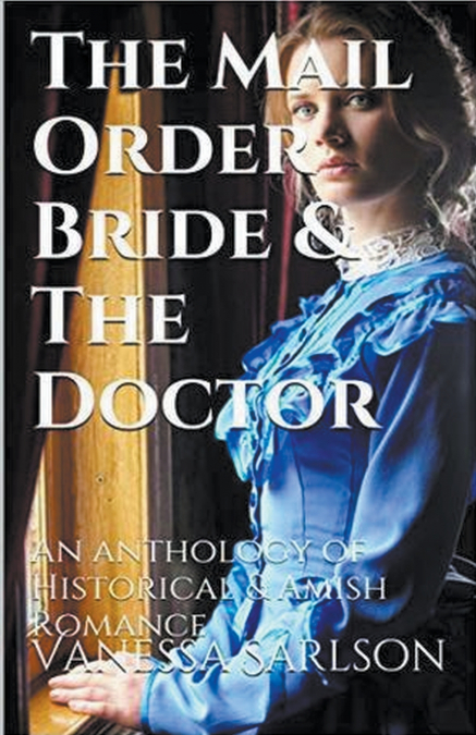 The Mail Order Bride & The Doctor