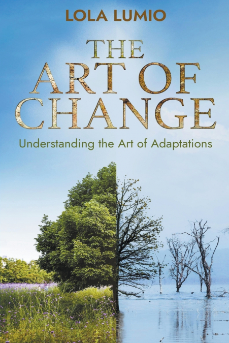 The Art of Change