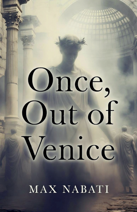 Once, Out of Venice