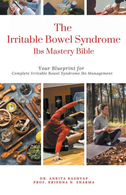 The Irritable Bowel Syndrome Ibs Mastery Bible