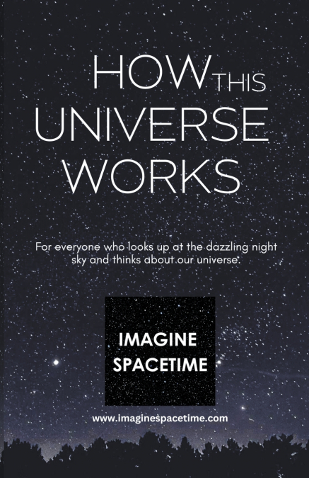 How This Universe Works