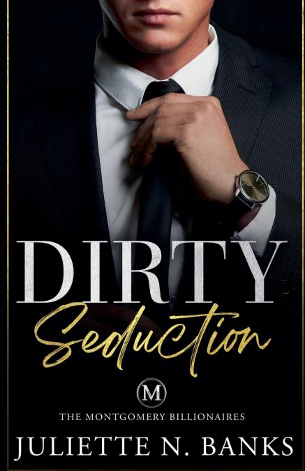 Dirty Seduction