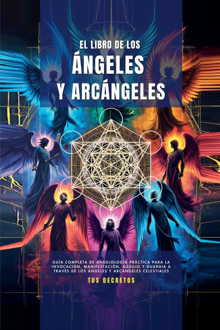 El Libro De Los Ángeles Y Arcángeles